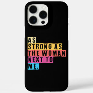 Funda iPhone 16 Pro Max Tan fuertes como las mujeres que me rodean Empoder