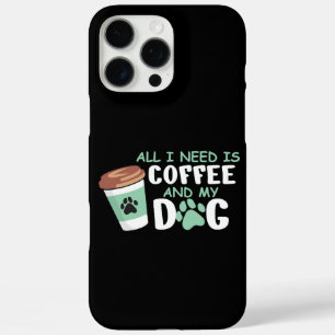 Funda iPhone 16 Pro Max Todo Lo Que Necesito Es Café Y Mi Perro, Divertido