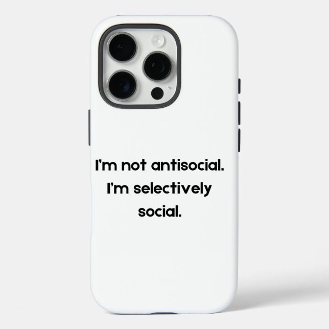 Funda iPhone 16 Pro No soy antisocial — soy selectivamente social | To (Reverso )