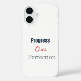 Funda iPhone 16 Progress Over Perfection – Motivational Typograph