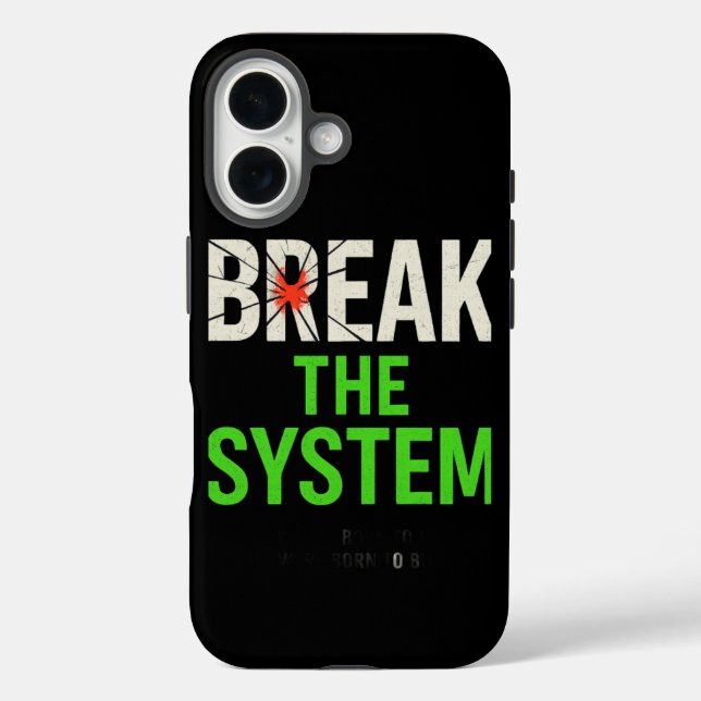Funda iPhone 16 Romper el sistema - Motivación audaz (Reverso )