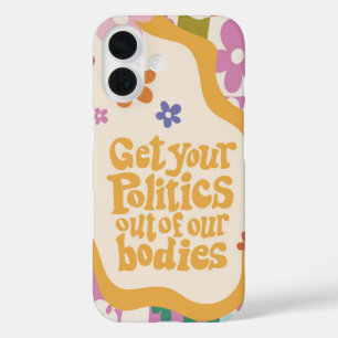 Funda iPhone 16 Sacar tu política de nuestros cuerpos