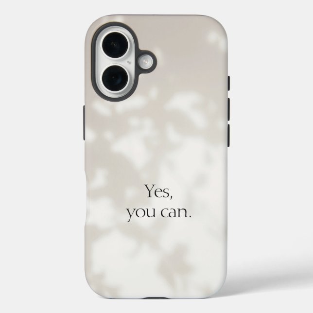 Funda iPhone 16 Sí, puedes. Beige Motivacional (Reverso )