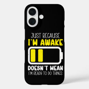 Funda iPhone 16 Solo porque estoy despierto Divertido Cansado Vint