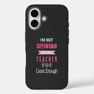 Funda iPhone 16 ¿Superwoman? No, soy una profesora, lo suficientem