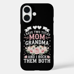 Funda iPhone 16 Tengo Dos Títulos Mamá Y Abuela Día de la Madre Cu