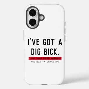 Funda iPhone 16 Tengo un regalo gracioso de Dig Bick