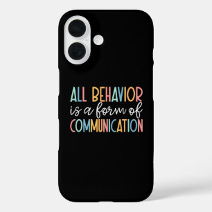 Funda iPhone 16 Todo Comportamiento Es Una Forma De Comunicación