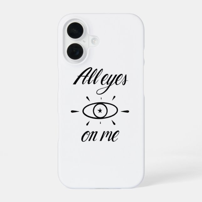 Funda Para iPhone 16 All eyes on me - (Reverso )