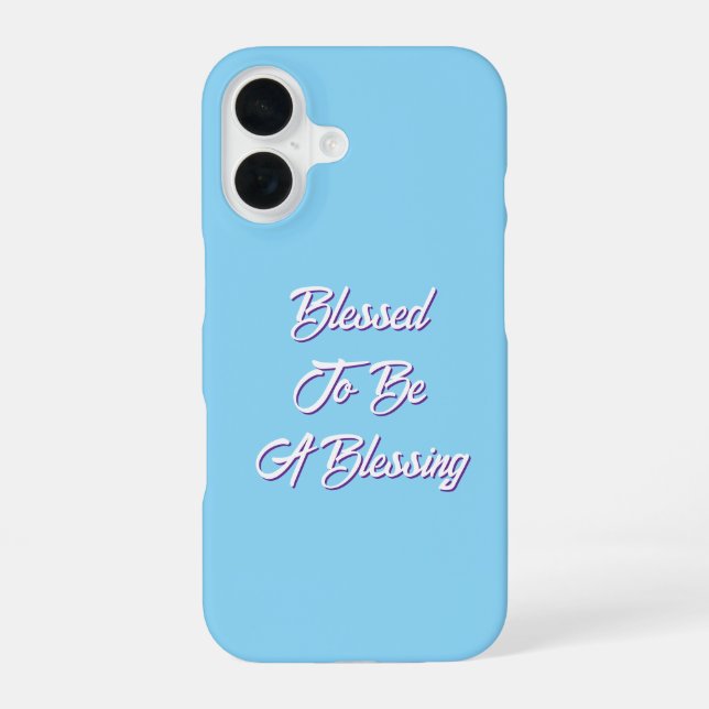 Funda Para iPhone 16 Bendecido De Ser Un Azul Bendito (Reverso )