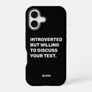 Funda Para iPhone 16 Black Funny Introvertido Pero Dispuesto A Discutir
