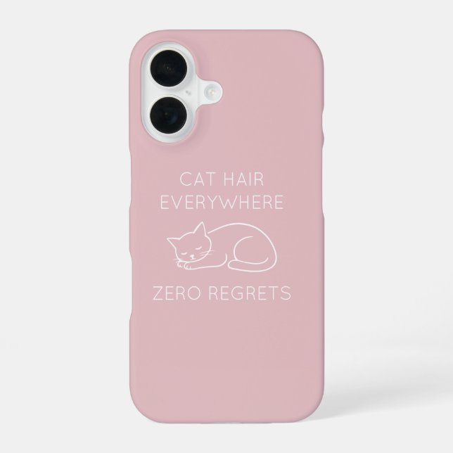 Funda Para iPhone 16 Cat hair everywhere zero regrets (Reverso )