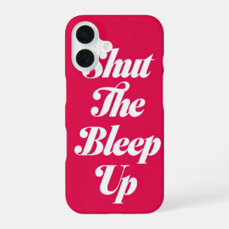 Funda Para iPhone 16 Cierra El Bleep Up _ Estuche De Iphone