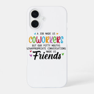 Funda Para iPhone 16 Cita de Compañero de Trabajo - El Trabajo Nos Hizo