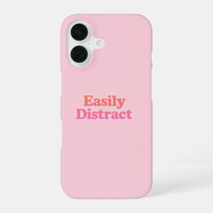 Funda Para iPhone 16 Cita divertida fácilmente distraída   Moderno rosa