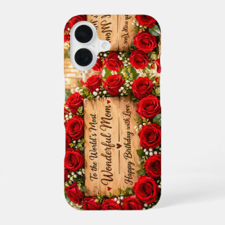 Funda Para iPhone 16 Cumpleaños de Mamá Maravillosa con Rosas Rojas