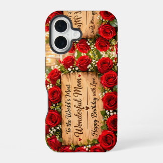 Funda Para iPhone 16 Cumpleaños de Mamá Maravillosa con Rosas Rojas
