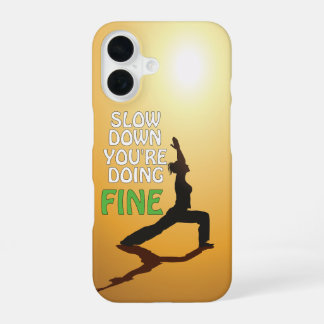 Funda Para iPhone 16 Despacio, estás haciendo buen yoga motivacional