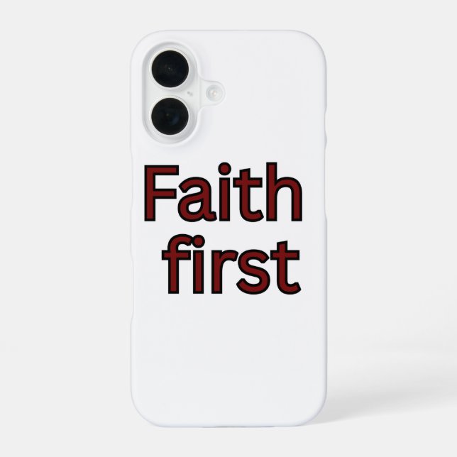 Funda Para iPhone 16 Dicho religioso de fe primero (Reverso )