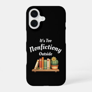 Funda Para iPhone 16 Es demasiado no ficción afuera Amante de no ficció