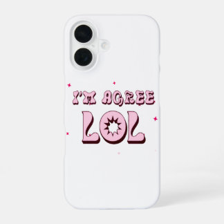 Funda Para iPhone 16 ESTOY DE ACUERDO LOL Gracioso Meme Retro