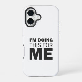 Funda Para iPhone 16 Estoy haciendo esto por mí -cita positiva motivaci