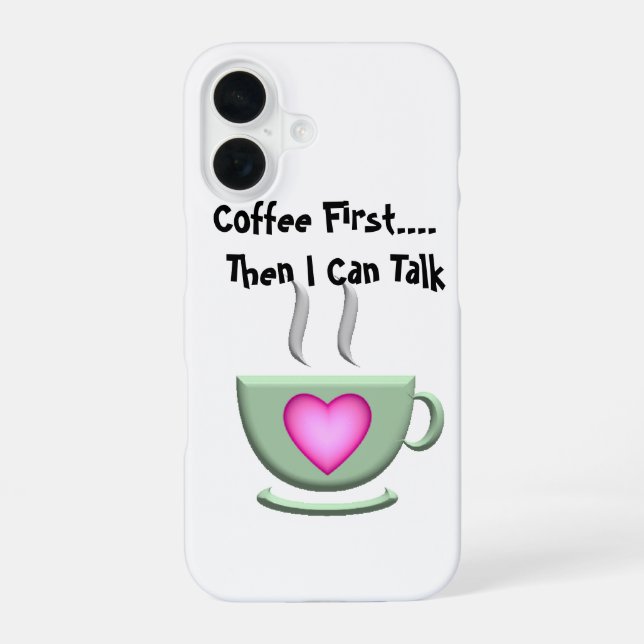 Funda Para iPhone 16 Estuche Coffee First iPhone (Reverso )