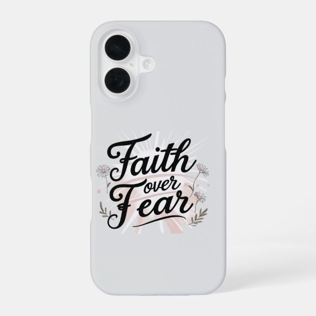 Funda Para iPhone 16 Faith Over Fear Phone Case (Reverso )