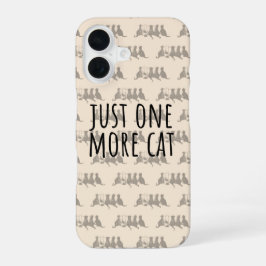 Funda Para iPhone 16 Just One More Cat Parent