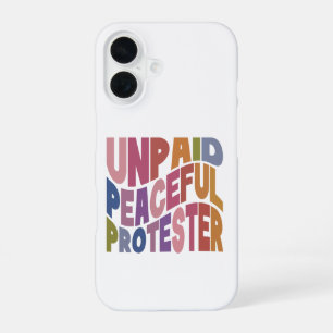 Funda Para iPhone 16 Manifestante Pacifista No Remunerado, Justicia Soc