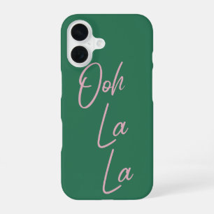 Funda Para iPhone 16 Ooh La La divertida cita francesa rosa y verde