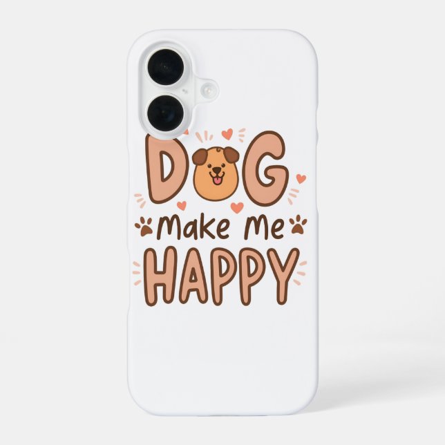 Funda para iPhone 16 Perro Me Hace Feliz (Reverso )
