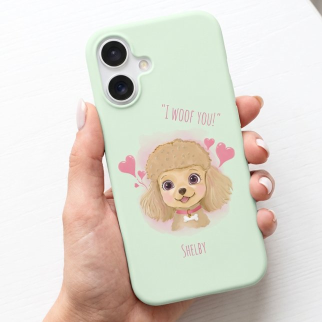 Funda Para iPhone 16 Personalized Poodle iPhone Case – I Woof You Gift (Subido por el creador)
