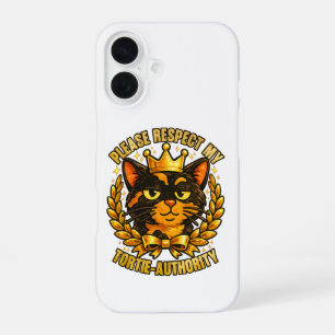 Funda Para iPhone 16 Por favor respeta mi autoridad de Tortie, gato div