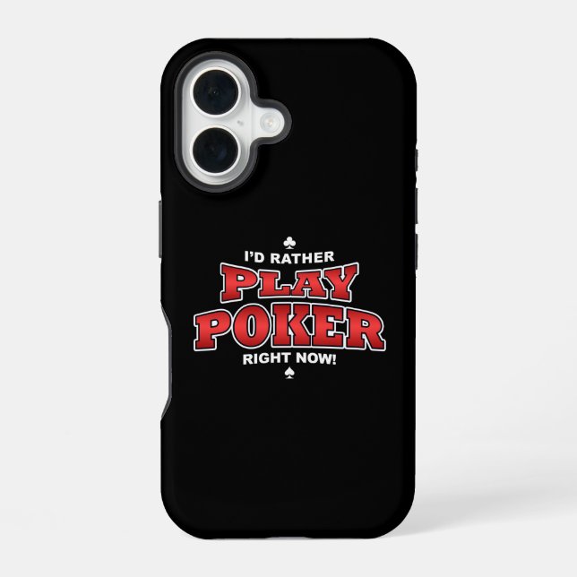Funda Para iPhone 16 Preferiría Jugar Póquer (Reverso )