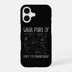 Funda Para iPhone 16 Qué parte de las ecuaciones no entiendes Matemátic