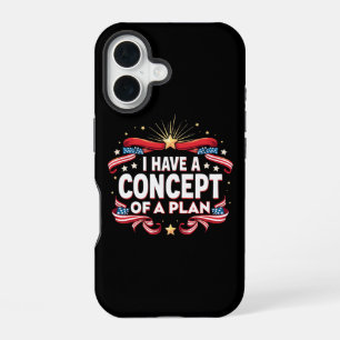 Funda Para iPhone 16 Tengo Un Concepto De Un Plan Divertido Elección 20