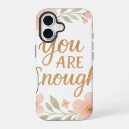 Funda Para iPhone 16 Tu eres suficiente 