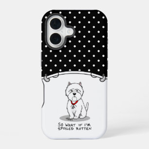 Funda Para iPhone 16 ¿Y qué si estoy malcriado Westie perro
