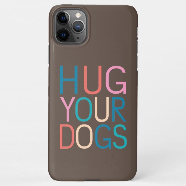 Funda Para iPhone Abraza a tus perros (Reverso)
