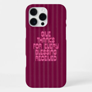 Funda Para iPhone 16 Pro Max Agradece cada bendición recibida