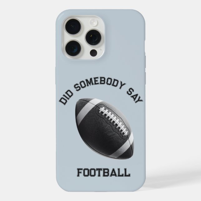 Funda Para iPhone ¿Alguien dijo fútbol? (Reverso )