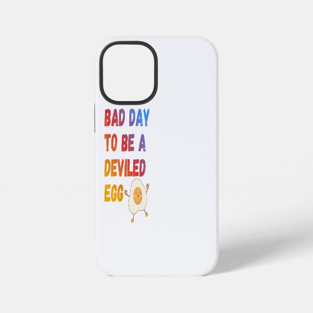 Funda Para iPhone Bad Day to Be a Deviled Egg (Reverso )