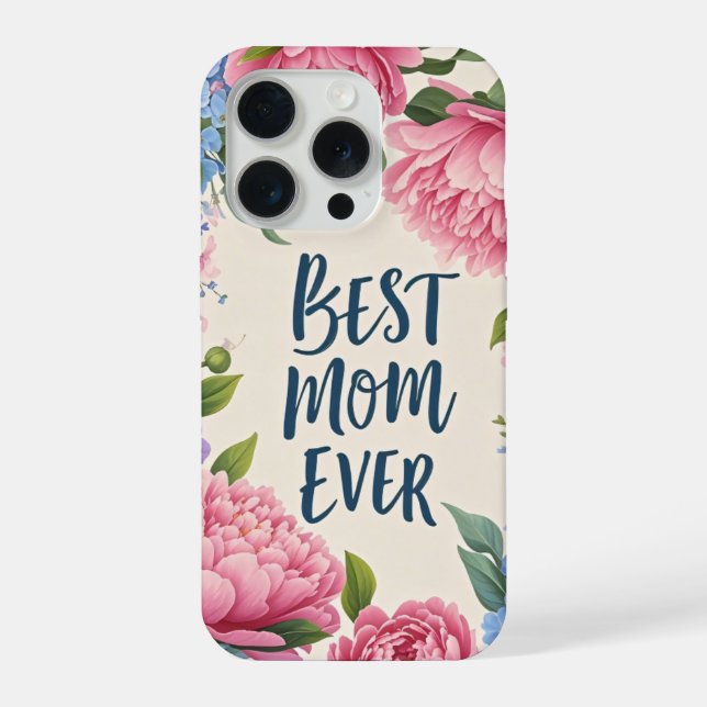 Funda Para iPhone Best Mom Ever | Elegant Peony Flower Mother's Day  (Reverso )