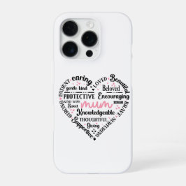 Funda Para iPhone 16 Pro Best Mum Ever: Mother's Day & Birthday Heart Word