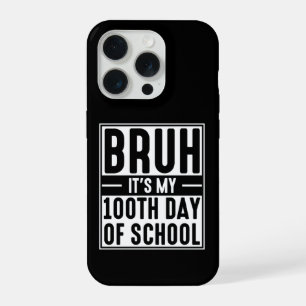 Bruh Es Mi Día 100 De Colegio Divertido Niños 