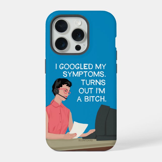 Funda Para iPhone Busqué mis síntomas en Google... (Reverso )