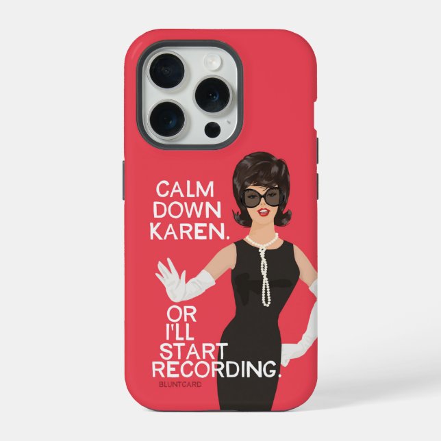 Funda Para iPhone Cálmate Karen (Reverso )
