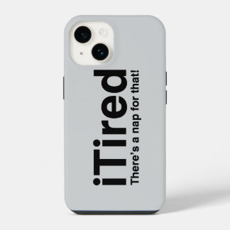 Funda Para iPhone 14 Cansado - Hay una siesta para eso