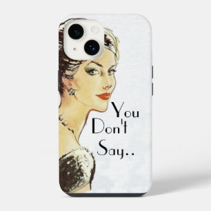 Funda Para iPhone 14 Cita de sarcasmo retro de mujer ventilado